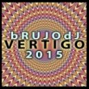 bRUJOdJ - Vertigo