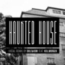 Dole & Kom with Kollmorgen - Haunted House