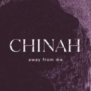 CHINAH - Away From Me (Original mix)