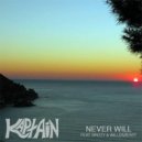 Kaptain feat. Brizzy & Willdabeast - Never Will
