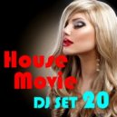House Movie # 20 - The DJ Set House of "Movie Disco" facebook page mixed by MaxDJ (Live Set)