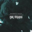 Owl Vision - Morbid Haze