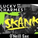 Lucky Charmes feat. O\'Neill Sax - Skank (Extended Mix)