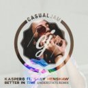 KASPERG feat. Gaby Henshaw - Better In Time