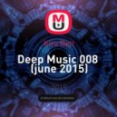 Kira Bett - Deep Music 008