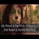 Lilly Wood & The Prick - Prayer In C