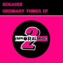 BoGarde - Ordinary Thing