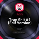ROY5 - Trap Shit #1