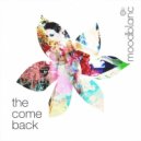 Moodblanc - The Comeback