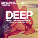 DJ Favorite & Bikini DJs - Deep House Sessions 038