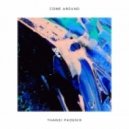 Thandi Phoenix - Come Around