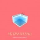 XYLØ - Between The Devil And The Deep Blue Sea