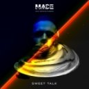 MACE ft. Bonnie Rabson - Sweet Talk