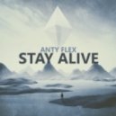 Anty Flex - Stay Alive (Original mix)