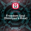 CJ Trance - Freedom Soul (Dimilyan\'s Rmx)