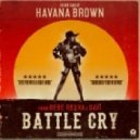 Havana Brown - Battle Cry