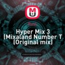 RasL - Hyper Mix 3 Mixaland Number T