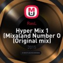 RasL - Hyper Mix 1 (Mixaland Number O