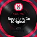 RasL - Basse lets'Go (Original mix)