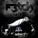 F3tch - Levitate