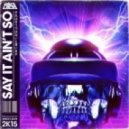 Space Laces - Say It Ain\'t So (Original mix)