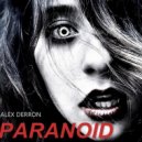 Alex Derron - Paranoid (Original mix)
