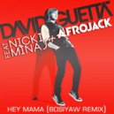 David Guetta feat. Nicki Minaj & Afrojack - Hey Mama (Bosiyaw Remix)