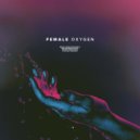 Female - Oxygen