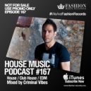 Fashion Music Records - House Music Podcast 167