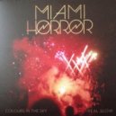 Miami Horror - Real Slow