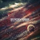 SevnthWonder Ft. Wessanders & Tokyo Megaplex - Take Me (Original mix)