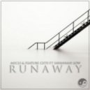MSCLS & Feature Cuts feat. Savannah Low - Runaway (Original Mix)