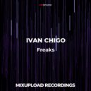 IVAN CHIGO - Freaks