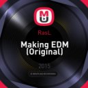 RasL - Making EDM