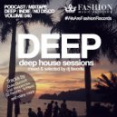 DJ Favorite - Deep House Sessions 040