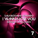 Remundo & Saga Bloom - I Wanna Love You (Remundo\'s Version Club)