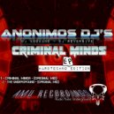 DJ Kookane & DJ Reversive & Anonimos DJ's - Criminal Minds