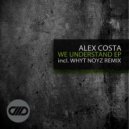 Alex Costa - We Don't Understand