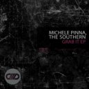 Michele Pinna & The Southern - Grab It