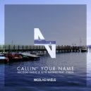 Nicolas Haelg & Alfie Rhodes feat. Syren - Callin\' Your Name (Original Mix)