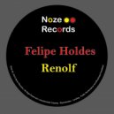 Felipe Holdes - Renolf