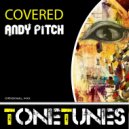 Andy Pitch - Covered