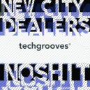 New City Dealers - No Shit (Alex Justino Remix)