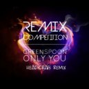 Greenspoon - Only You (Head:CraB Remix)