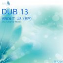 Dub 13 - Let's Get High