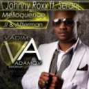 Johnny Roxx ft. Serani & Melloquencevs vs Jl & Afterman - - Party Tun Up (DJ Vadim Adamov Mash Up)