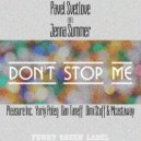 Pavel Svetlove - Don't Stop Me feat. Jenna Summer (Dimi Stuff & Mcastaway Vocal Mix)
