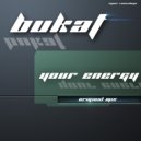 Bukat - Your Energy