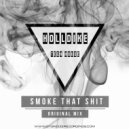 Holldike - Smoke That Shit