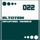 Eltotem - Uplifting Session 022